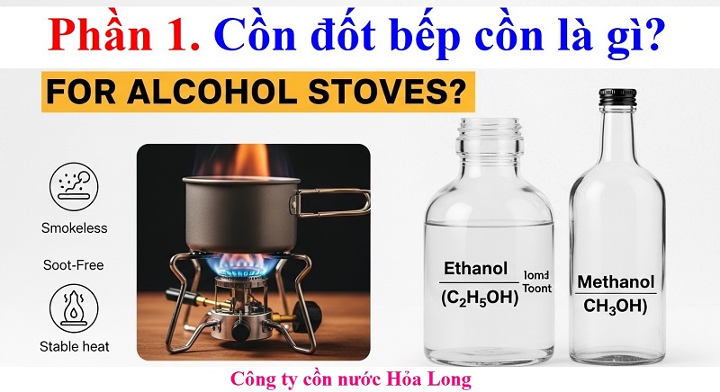 Cồn Đốt Bếp Cồn Là Gì? Cách Chọn Và Sử Dụng Hiệu Quả, An Toàn